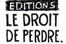Le droit de perdre