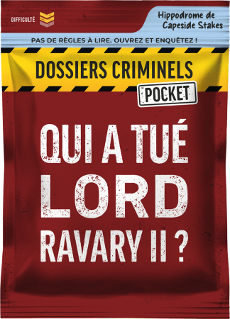 DOSSIERS CRIMINELS POCKET 1 : QUI A TUE LORD RAVARY II?