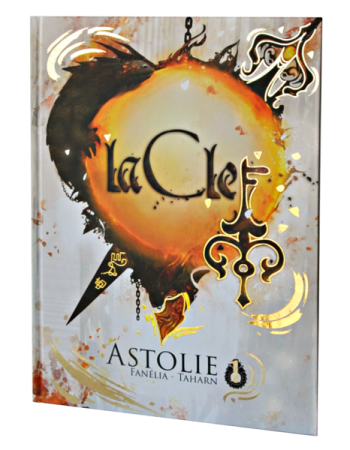 LA CLEF : TOME 1 - ASTOLIE
