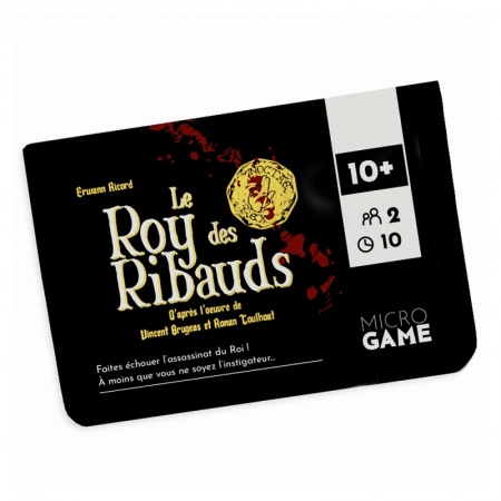 LE ROY DES RIBAUDS (MICRO GAME)