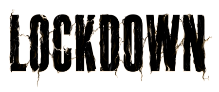 LOCKDOWN