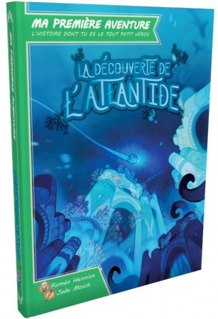 Ma 1ère aventure : La découverte de l\'Atlantide