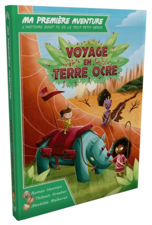 Ma première aventure Voyage en terre ocre